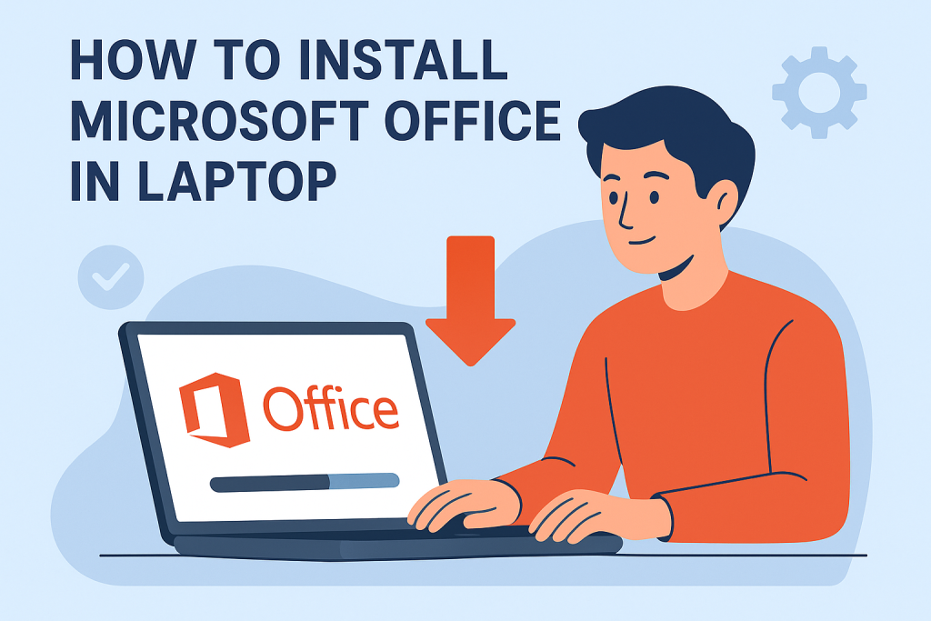 How to Install and Set Up Microsoft Office: A Step-by-Step Guide